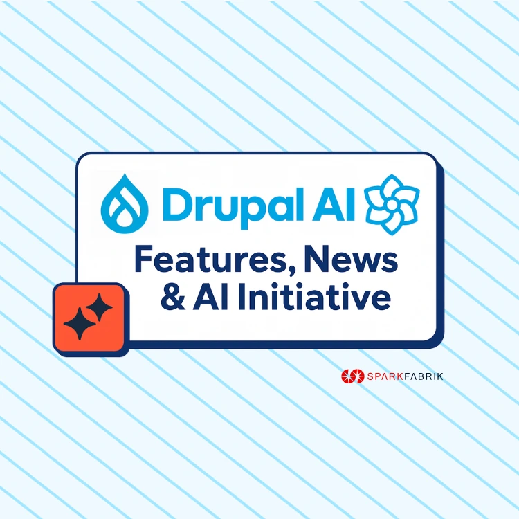 Drupal AI: Comprehensive overview, latest news, and SparkFabrik's vision Drupal AI: Comprehensive overview, latest news, and SparkFabrik's vision